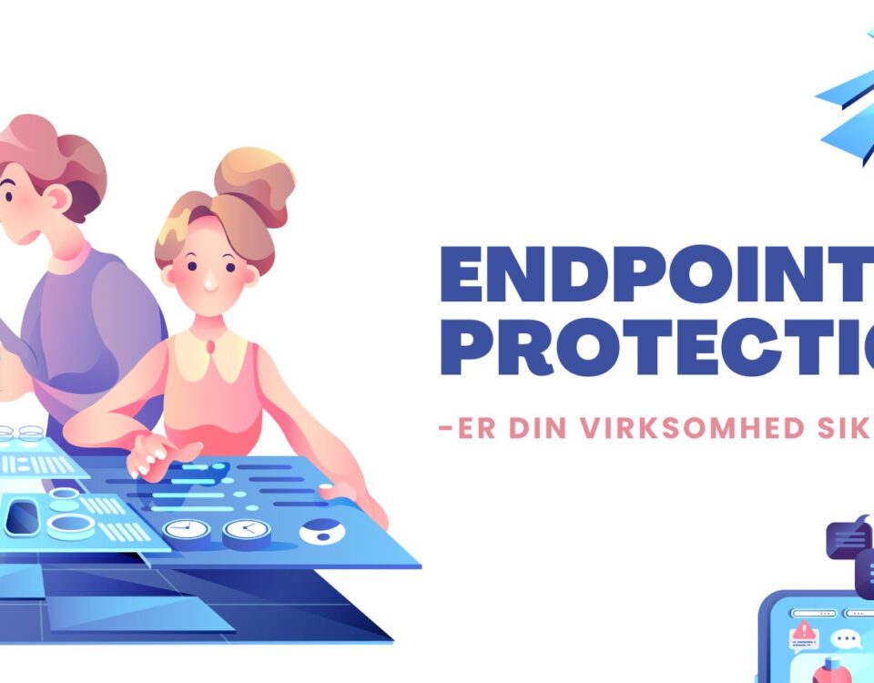 Endpoint protection - Er din virksomhed sikret